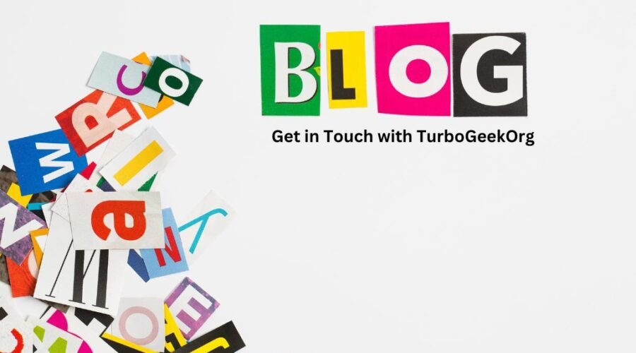 Get in Touch with TurboGeekOrg